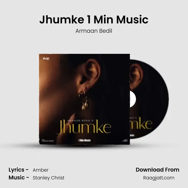 Jhumke 1 Min Music - Armaan Bedil album cover 