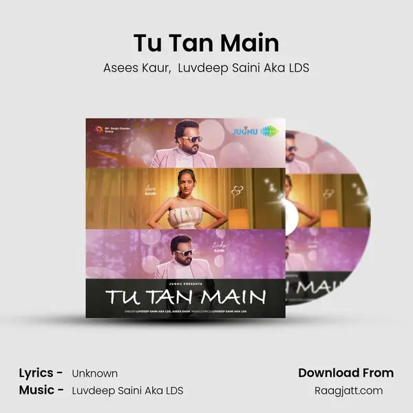 Tu Tan Main mp3 song