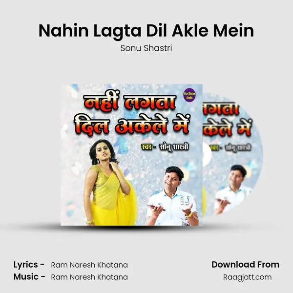 Nahin Lagta Dil Akle Mein - Sonu Shastri album cover 