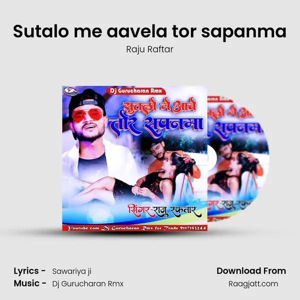 Sutalo me aavela tor sapanma - Raju Raftar album cover 