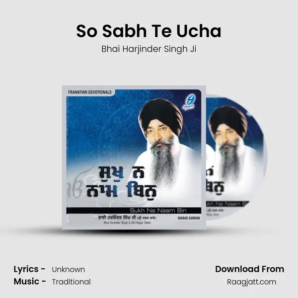 So Sabh Te Ucha - Bhai Harjinder Singh Ji album cover 