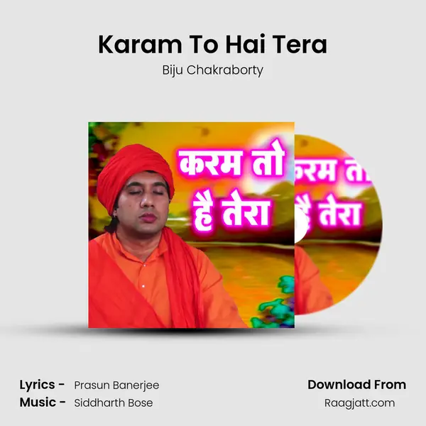 Karam To Hai Tera mp3 song