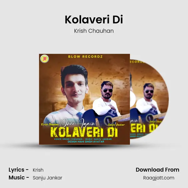 Kolaveri Di - Krish Chauhan mp3 song