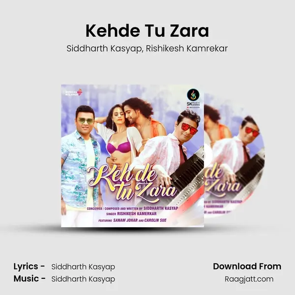 Kehde Tu Zara - Siddharth Kasyap album cover 