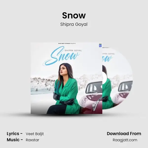 Snow - Shipra Goyal album cover 