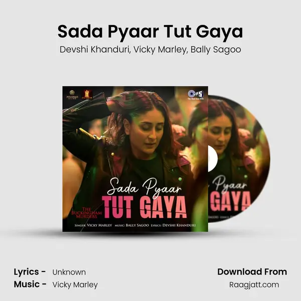 Sada Pyaar Tut Gaya - Devshi Khanduri album cover 