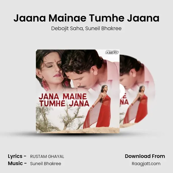 Jaana Mainae Tumhe Jaana mp3 song