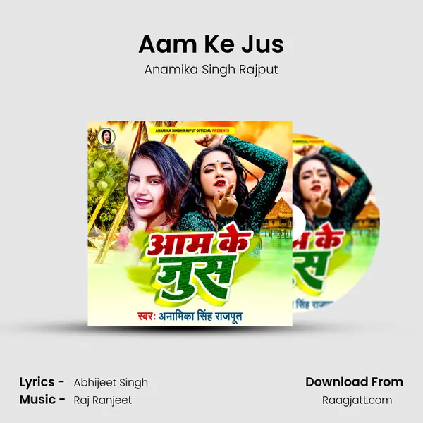 Aam Ke Jus mp3 song