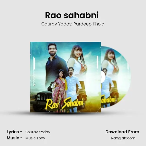 Rao sahabni (feat. Pardeep khola) mp3 song