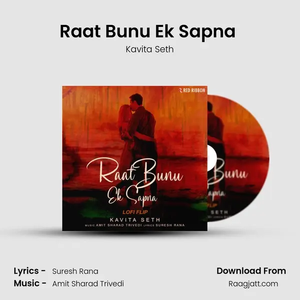 Raat Bunu Ek Sapna (Lofi Flip) mp3 song