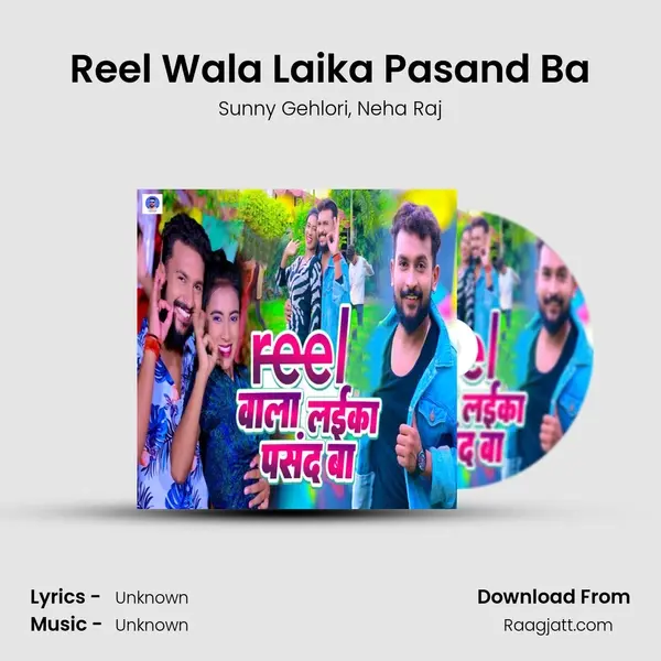 Reel Wala Laika Pasand Ba - Sunny Gehlori album cover 