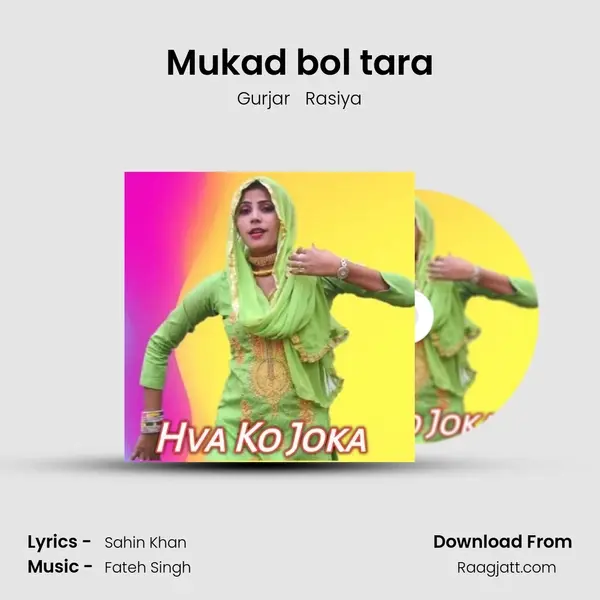 Mukad bol tara mp3 song