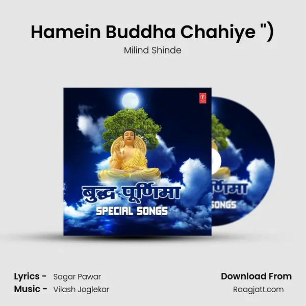 Hamein Buddha Chahiye (From 