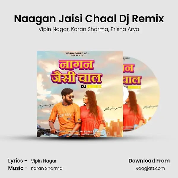 Naagan Jaisi Chaal Dj Remix mp3 song