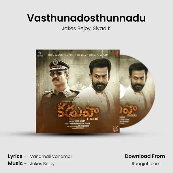 Vasthunadosthunnadu - Jakes Bejoy mp3 song