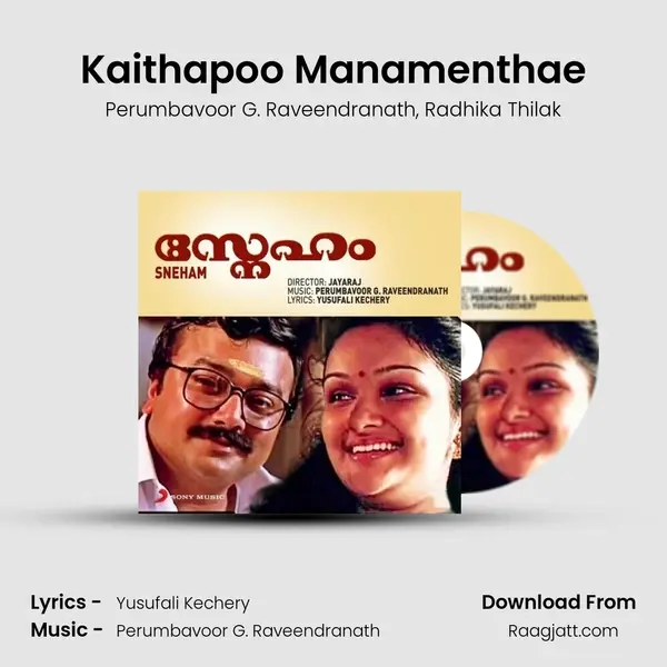 Kaithapoo Manamenthae mp3 song