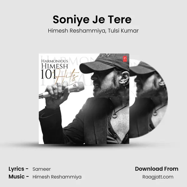 Soniye Je Tere (From Karzzzz) mp3 song