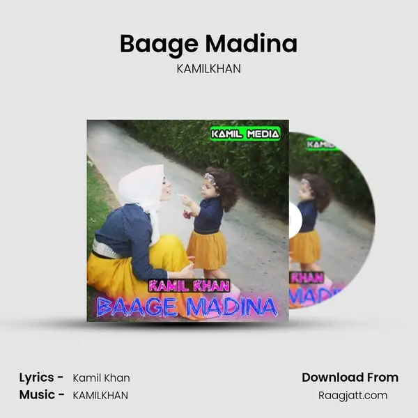 Baage Madina - KAMILKHAN album cover 