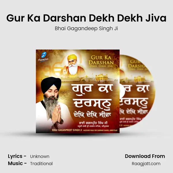 Gur Ka Darshan Dekh Dekh Jiva - Bhai Gagandeep Singh Ji album cover 