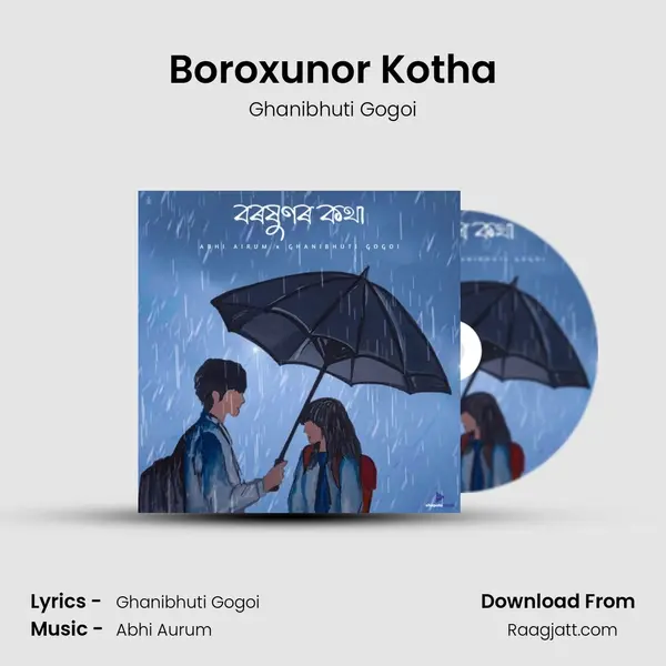 Boroxunor Kotha - Ghanibhuti Gogoi album cover 