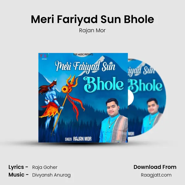 Meri Fariyad Sun Bhole mp3 song