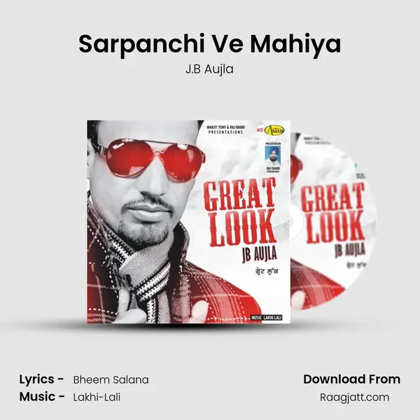 Sarpanchi Ve Mahiya - J.B Aujla album cover 