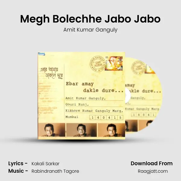 Megh Bolechhe Jabo Jabo - Amit Kumar Ganguly album cover 