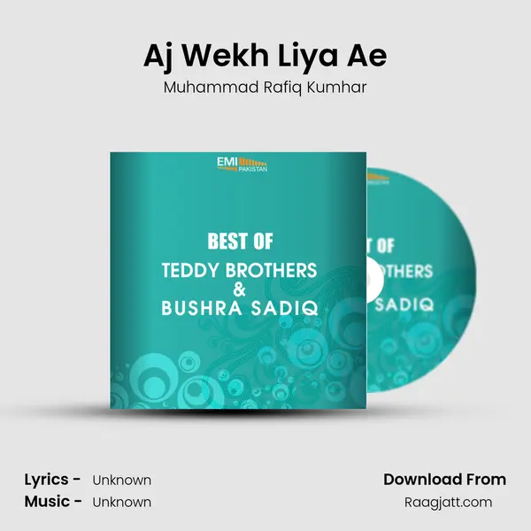 Aj Wekh Liya Ae - Muhammad Rafiq Kumhar album cover 