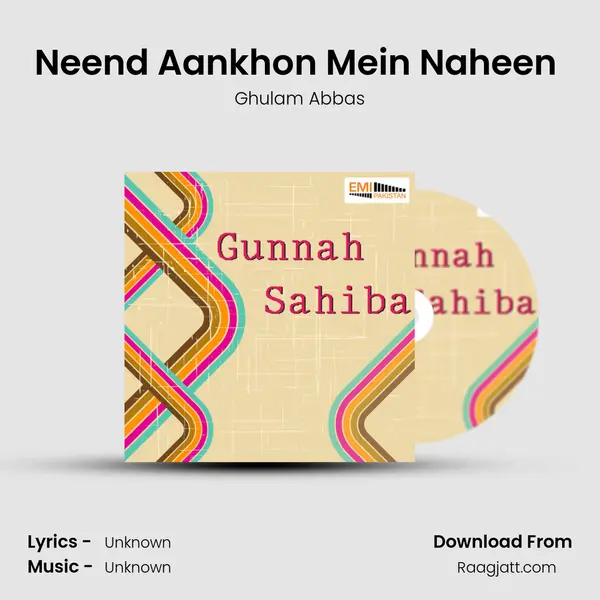 Neend Aankhon Mein Naheen (From 