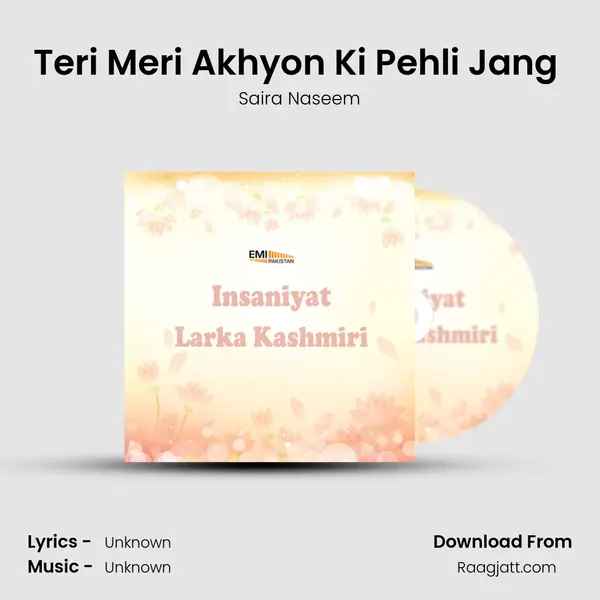 Teri Meri Akhyon Ki Pehli Jang (From Larka Kashmiri) mp3 song