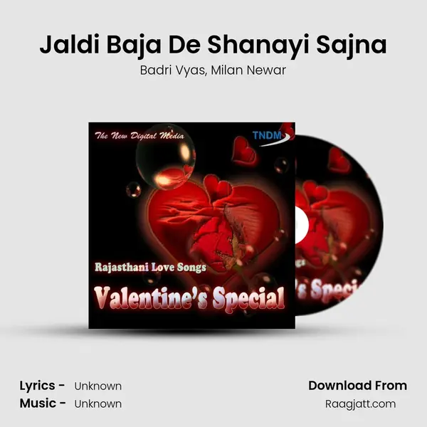 Jaldi Baja De Shanayi Sajna mp3 song