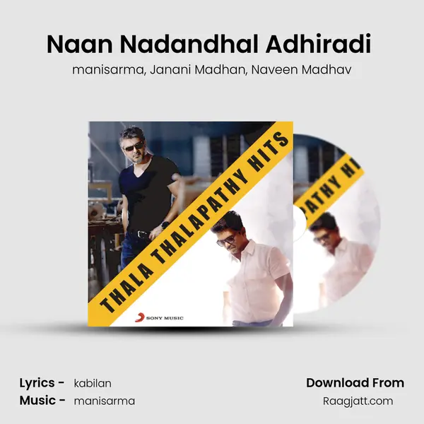 Naan Nadandhal Adhiradi (From Suraa) mp3 song