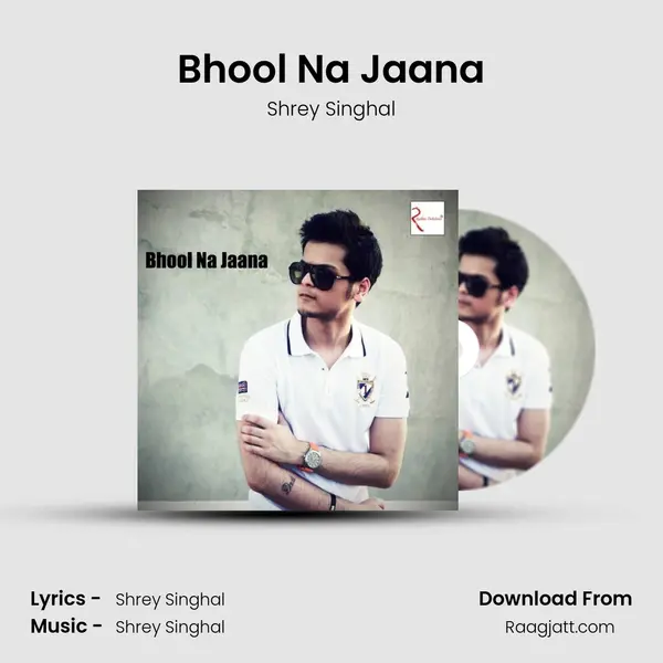 Bhool Na Jaana mp3 song