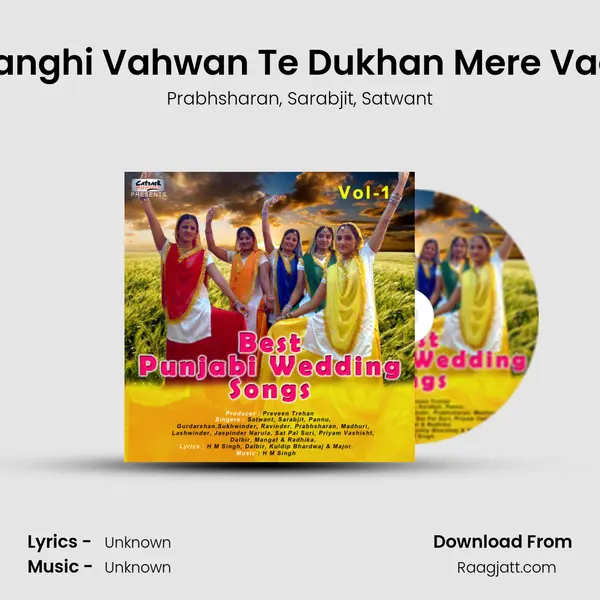 Kanghi Vahwan Te Dukhan Mere Vaal mp3 song