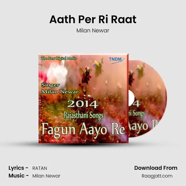 Aath Per Ri Raat - Milan Newar album cover 