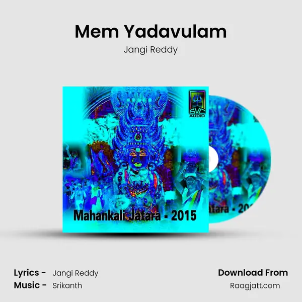 Mem Yadavulam - Jangi Reddy album cover 