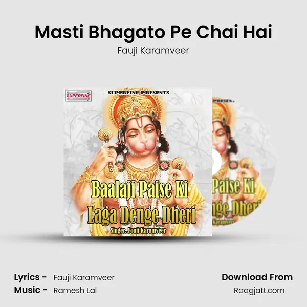 Masti Bhagato Pe Chai Hai - Fauji Karamveer album cover 