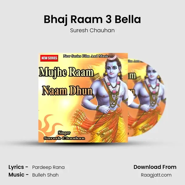 Bhaj Raam 3 Bella mp3 song