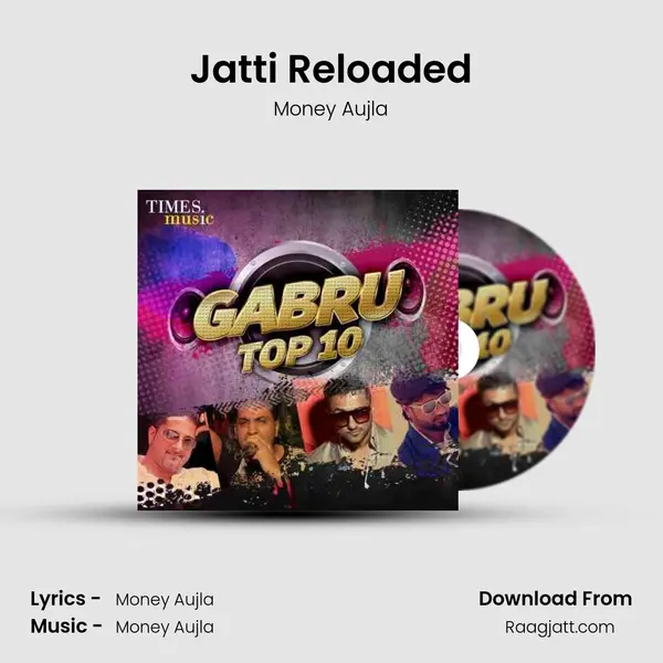 Jatti Reloaded mp3 song