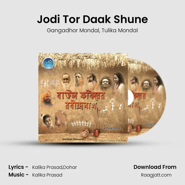 Jodi Tor Daak Shune - Gangadhor Mondal album cover 