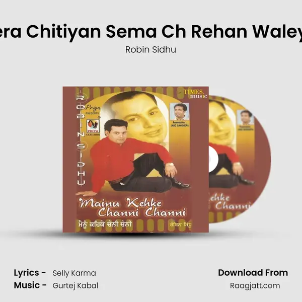 Tera Chitiyan Sema Ch Rehan Waleya mp3 song