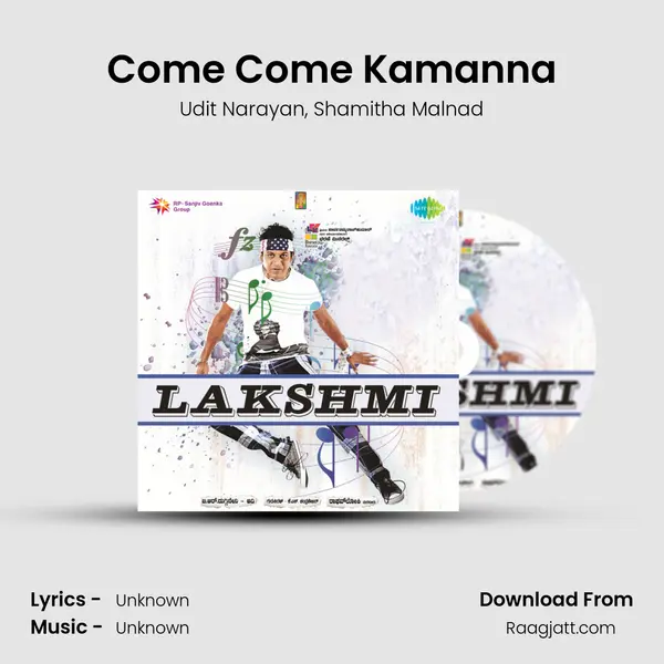 Come Come Kamanna - Udit Narayan album cover 