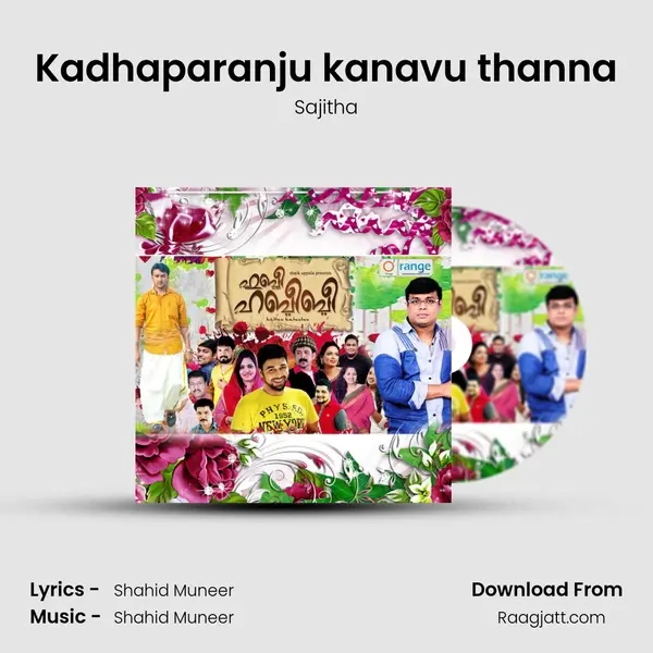 Kadhaparanju kanavu thanna mp3 song