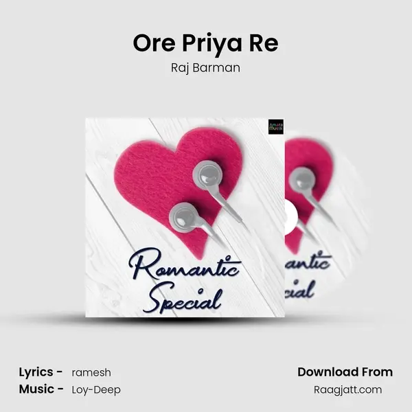 Ore Priya Re - Raj Barman album cover 