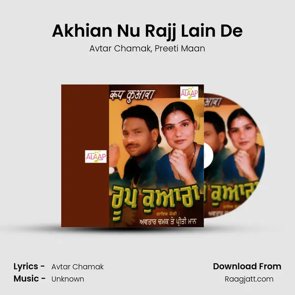 Akhian Nu Rajj Lain De mp3 song