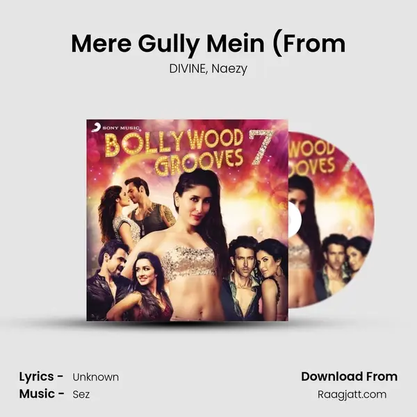 Mere Gully Mein (From mp3 song