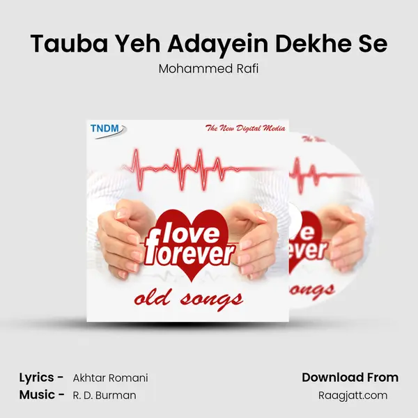 Tauba Yeh Adayein Dekhe Se - Mohammed Rafi album cover 