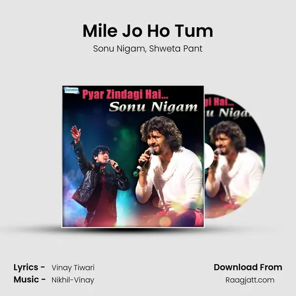 Mile Jo Ho Tum mp3 song