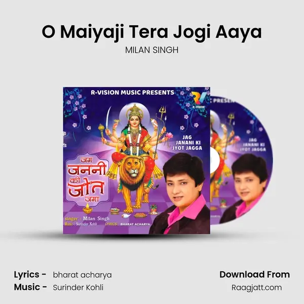 O Maiyaji Tera Jogi Aaya mp3 song