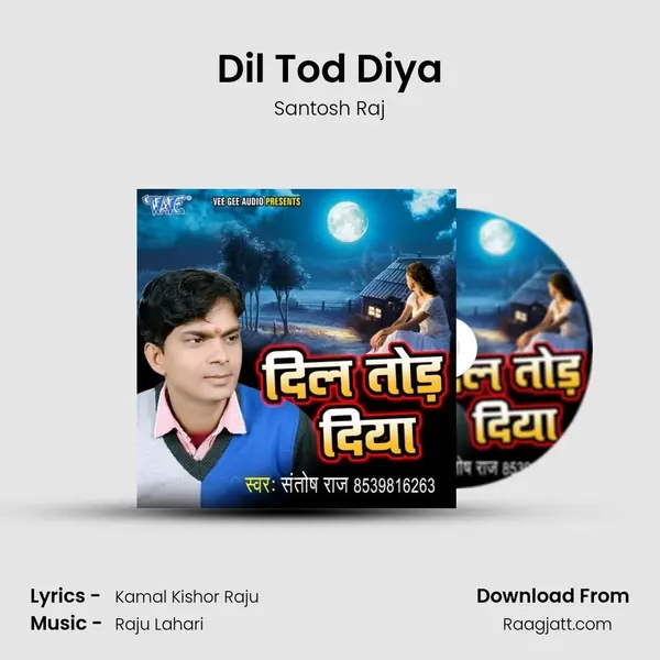 Dil Tod Diya mp3 song